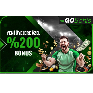 GOBahis Yeni Üyelere Özel Bonus