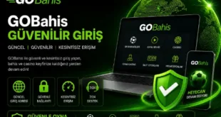 gobahis güvenilir giriş
